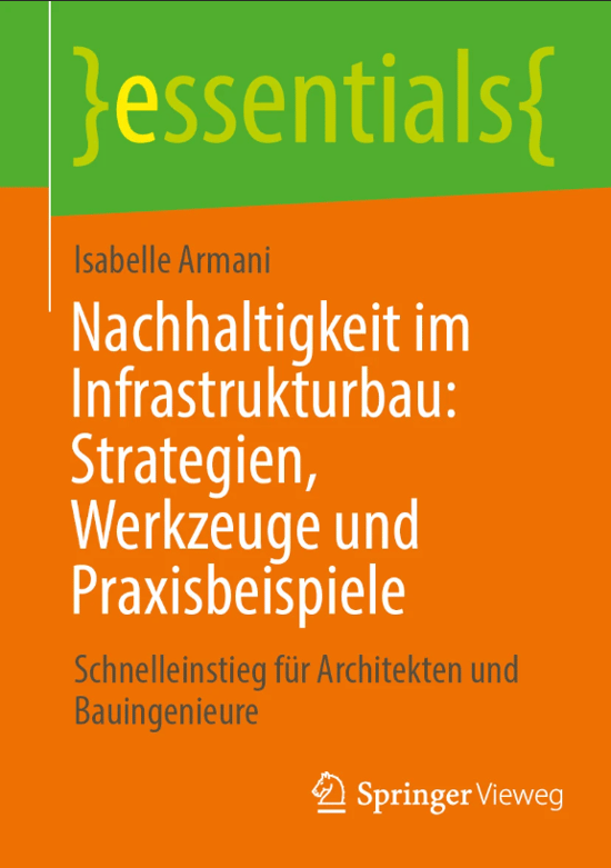 Cover_essentials_Nachhaltigkeit im Infrastrukturbau_Isabelle Armani_Springer Vieweg