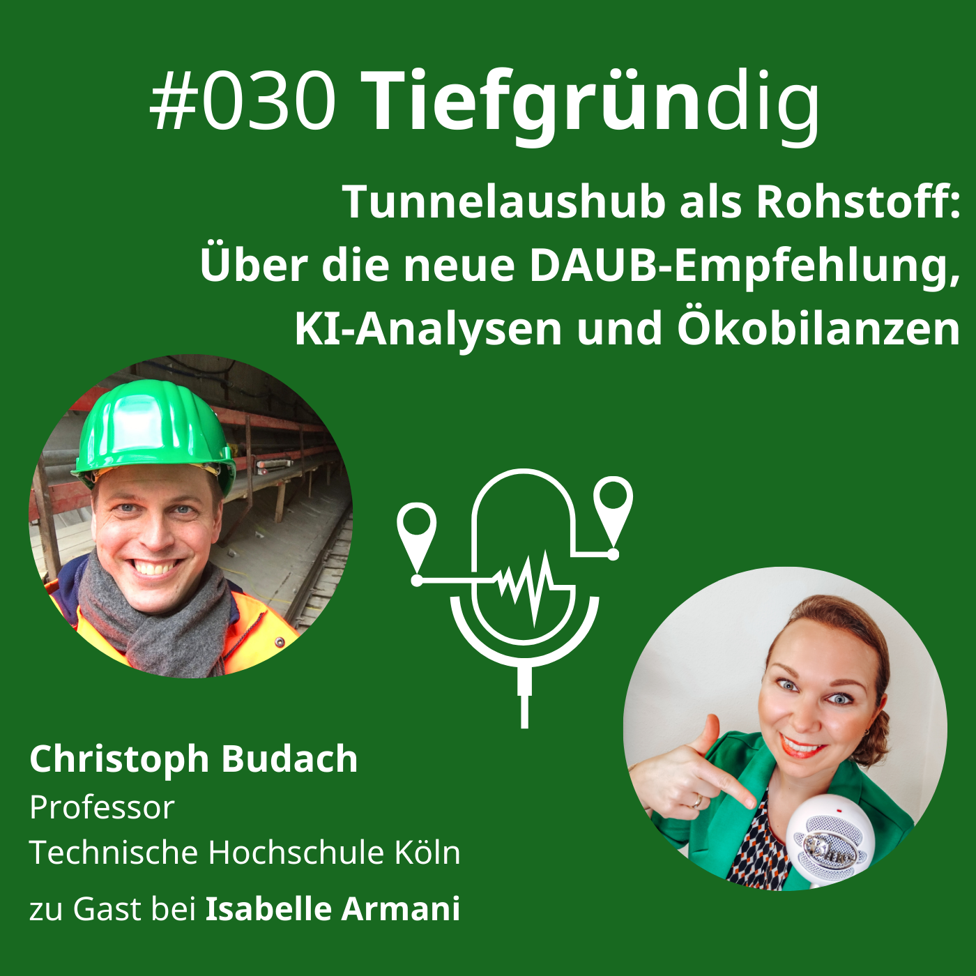 Tunnelaushub als Rohstoff: Über die neue DAUB-Empfehlung, KI-Analysen und Ökobilanzen
